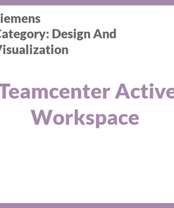 Teamcenter Active
Workspace