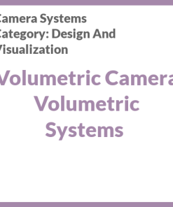 Volumetric Camera Volumetric Systems